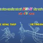 Trận bán kết Giải bóng chuyền hơi nữ Truyền hình Đồng Tháp: Đại học Đồng Tháp - Vietinbank | THDT